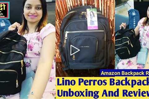 Lino Perros Backpack Unboxing Price And Review Amazon Product Review in Hindi #linoperros