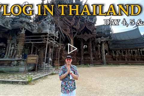 VLOG IN THAILAND PART 2 of 2