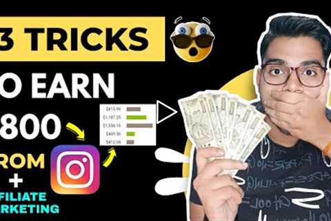 My 3 Tricks To Earn $800 From Instagram Affiliate Marketing 2022 In Hindi