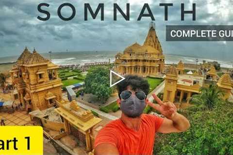 PART-1 Complete Guide To Somnath, Gujrat | Food, Hotel, Expenses, Travel | All In One Video |