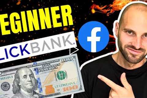 Using Facebook To Make ClickBank Money [Complete Tutorial]