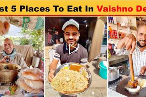 Agar Vaishno Devi ja rahe he to yaha Khana jarur khaye || Top 5 places to eat Food in Katra