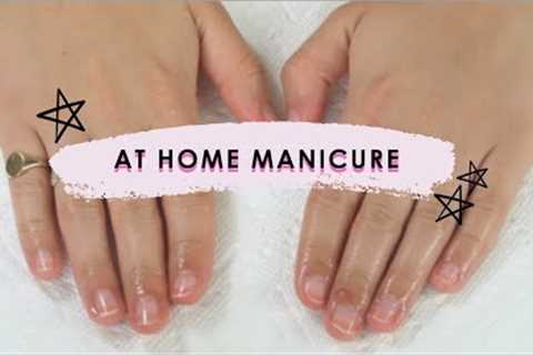 AT HOME MANICURE : for beginners