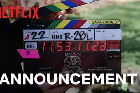 Cobra Kai Season 6 | We're Back! | Production Announce | Netflix