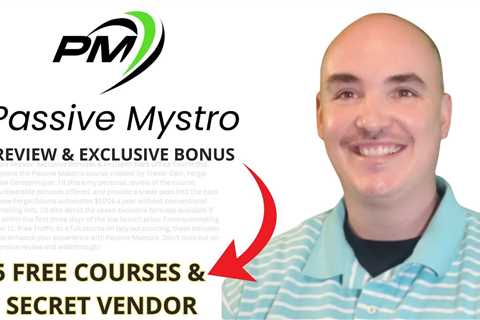 Passive Mystro Review Back Office Demo Walkthrough – PassiveMystro Bonus Exclusive by Fergal Downes