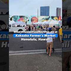 What we ate at Hawaii Farmer''s Market in Kakaako, Hawaii. #FarmersMarket #Kakaako #Hawaii #Foodie