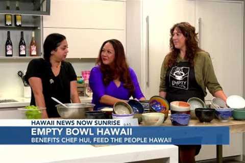 What''s Cooking: Empty Bowl Hawaiʻi tackles food insecurity by providing nourishing meals