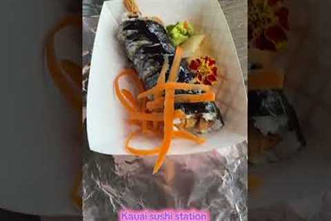 Best Eats in Kauai: Sushi Station #hawaii #kauai #hawaiifoodie